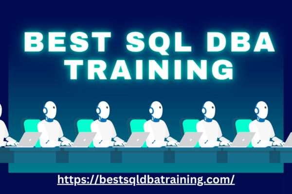 Top 10 Best SQL DBA Training Institutes in Chennai Best SQL DBA Training